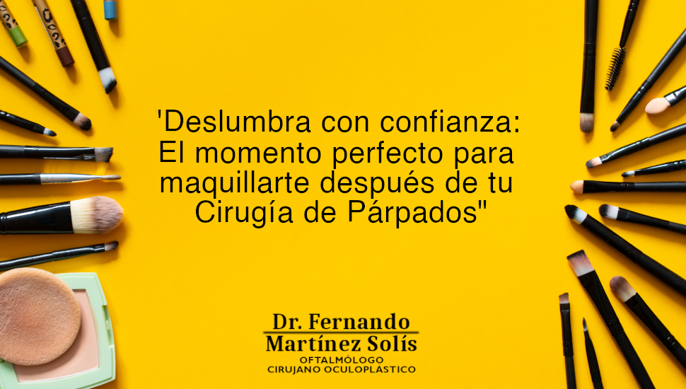 Maquillaje después de la cirugía de párpados